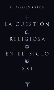 Portada de LA CUESTION RELIGIOSA EN EL SIGLO XXI