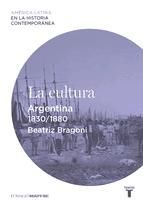 Portada de La cultura. Argentina (1830-1880) (Ebook)