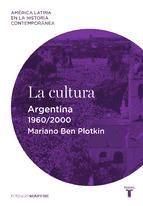 Portada de La cultura. Argentina (1960-2000) (Ebook)