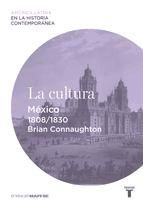 Portada de La cultura. México (1808-1830) (Ebook)
