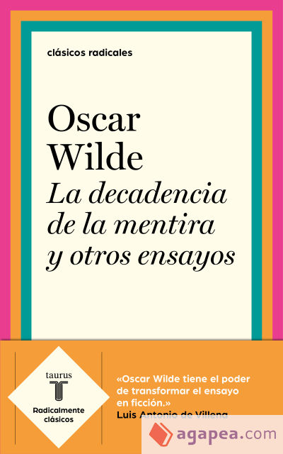 La decadencia de la mentira y otros ensayos