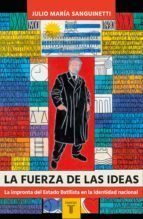 Portada de La fuerza de las ideas (Ebook)