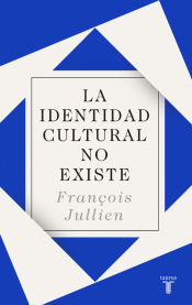 Portada de La identidad cultural no existe