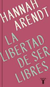 Portada de La libertad de ser libres