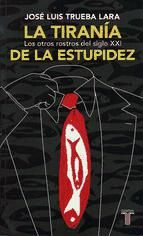 Portada de La tiranía de la estupidez (Ebook)