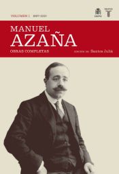 Portada de O.C. MANUEL AZAÑA TOMO 1 1897 / 1920