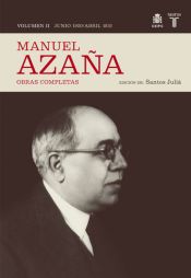 Portada de O.C. MANUEL AZAÑA TOMO 2 JUNIO 1920 / ABRIL 1931