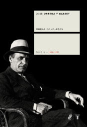 Portada de ORTEGA Y GASSET TOMO IV