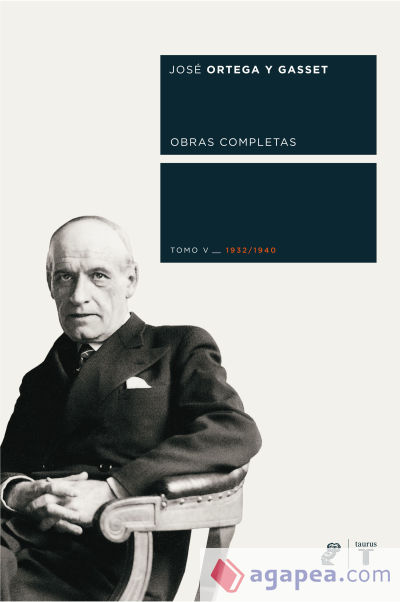 ORTEGA Y GASSET TOMO V 1932/1940