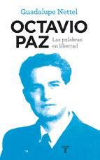 Portada de Octavio Paz. Las palabras en libertad (Ebook)