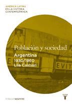 Portada de Población y sociedad. Argentina (1930-1960) (Ebook)