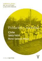 Portada de Población y sociedad. Chile (1880-1930) (Ebook)