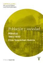 Portada de Población y sociedad. México (1880-1930) (Ebook)