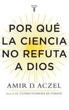 Portada de Por qué la ciencia no refuta a Dios (Ebook)