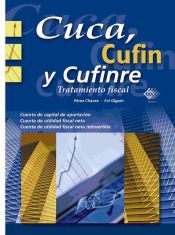 Cuca, cufin y cufinre. Tratamiento fiscal (Ebook)