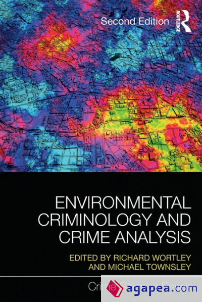 Environmental Criminology and Crime Analysis