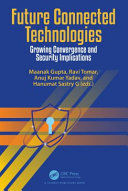 Portada de Future Connected Technologies: Growing Convergence and Security Implications