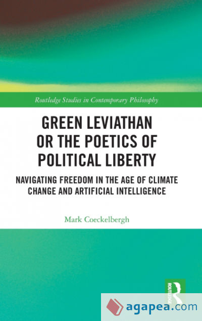 Green Leviathan or the Poetics of Political Liberty