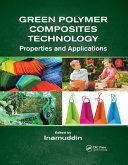 Portada de Green Polymer Composites Technology: Properties and Applications