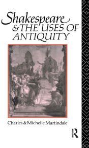 Portada de Shakespeare and the Uses of Antiquity