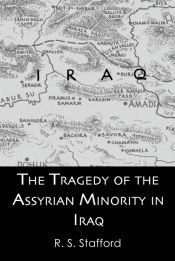 Portada de The Tragedy of the Assyrian Minority in Iraq