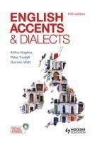 Portada de English Accents and Dialects, Fifth Edition An Introduction to Social and Regional Varieties of English in the British Isles
