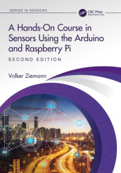 Portada de A Hands-On Course in Sensors Using the Arduino and Raspberry Pi