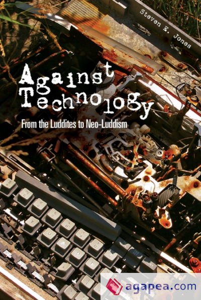 Against Technology