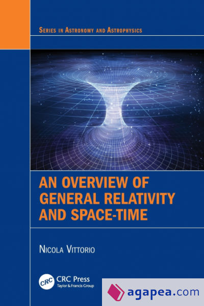 An Overview of General Relativity and Space-Time