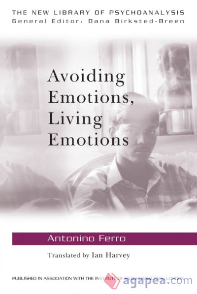 Avoiding Emotions, Living Emotions