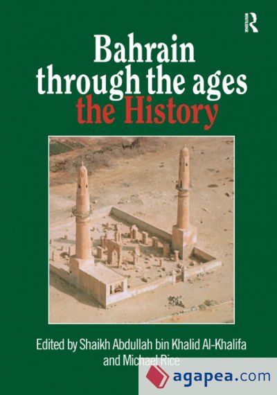 BAHRAIN THROUGH THE AGES - SHAIKH ABDULLAH BIN KHALID AL-KHALIFA ...