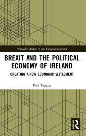 Portada de Brexit and the Political Economy of Ireland