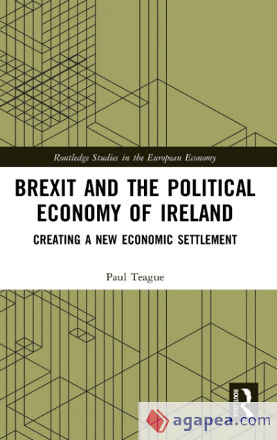 Brexit and the Political Economy of Ireland