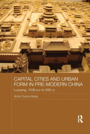 Portada de Capital Cities and Urban Form in Pre-modern China