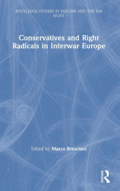 Portada de Conservatives and Right Radicals in Interwar Europe