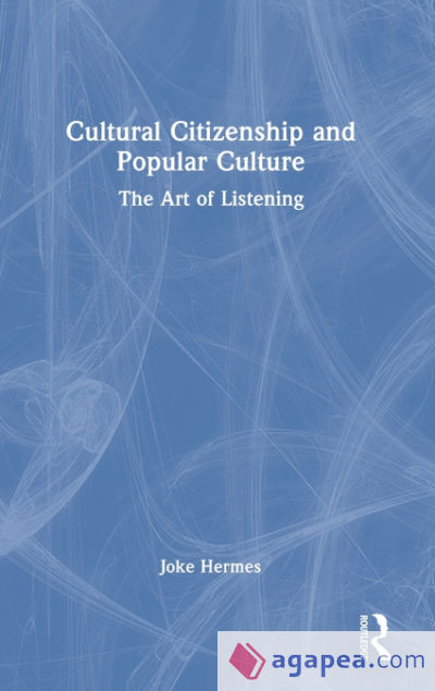 Cultural Citizenship and Popular Culture