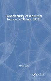 CYBERSECURITY OF INDUSTRIAL INTERNET OF THINGS (IIOT) - ATDHE BUJA ...