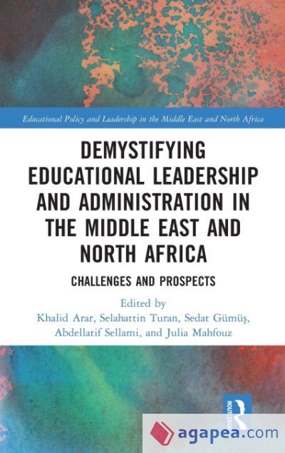 DEMYSTIFYING EDUCATIONAL LEADERSHIP AND ADMINISTRATION IN THE MIDDLE ...