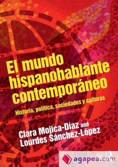 El mundo hispanohablante contemporáneo