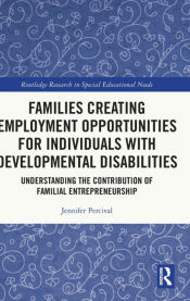 Portada de Families Creating Employment Opportunities for Individuals with Developmental Disabilities