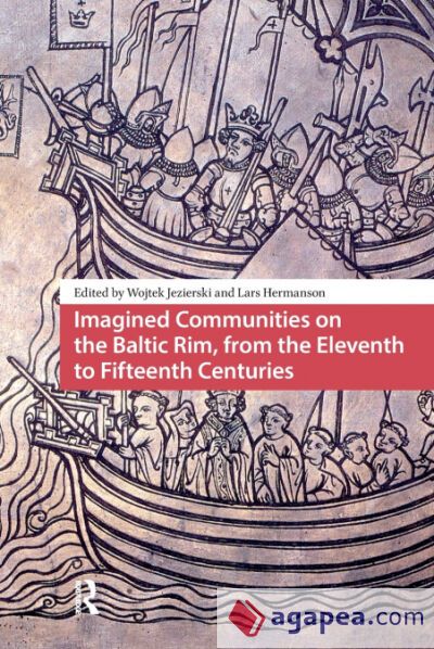 IMAGINED COMMUNITIES ON THE BALTIC RIM, FROM THE ELEVENTH TO FIFTEENTH ...