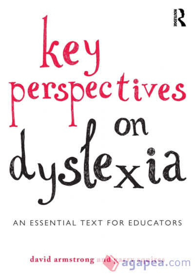 Key Perspectives on Dyslexia