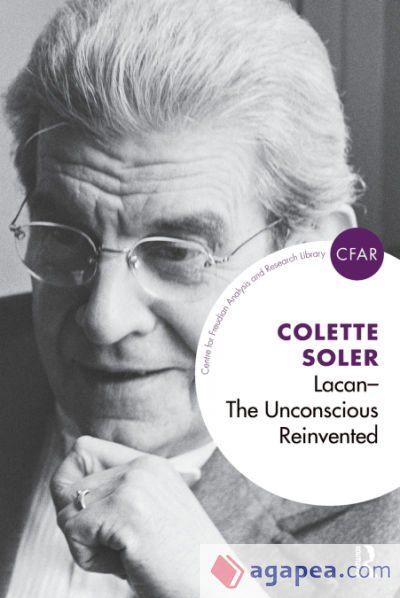 Lacan - The Unconscious Reinvented