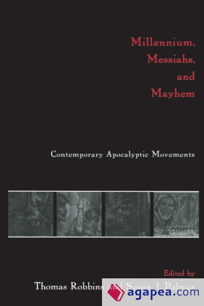 Millennium, Messiahs, and Mayhem