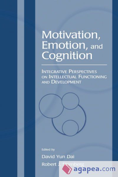Motivation, Emotion, and Cognition Motivation, Emotion, and Cognition