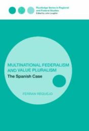 Portada de Multinational Federalism and Value Pluralism