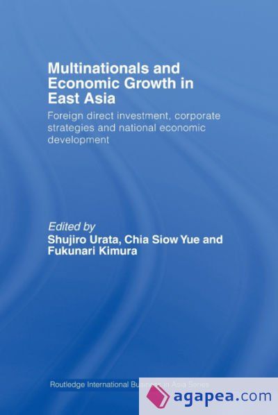 MULTINATIONALS AND ECONOMIC GROWTH IN EAST ASIA - CHIA SIOW YUE ...