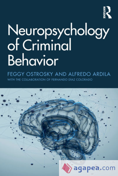 Neuropsychology of Criminal Behavior