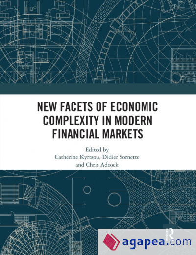 New Facets of Economic Complexity in Modern Financial Markets