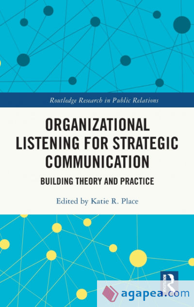 Organizational Listening for Strategic Communication